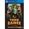 Tomb Raider I-III Remastered PS4